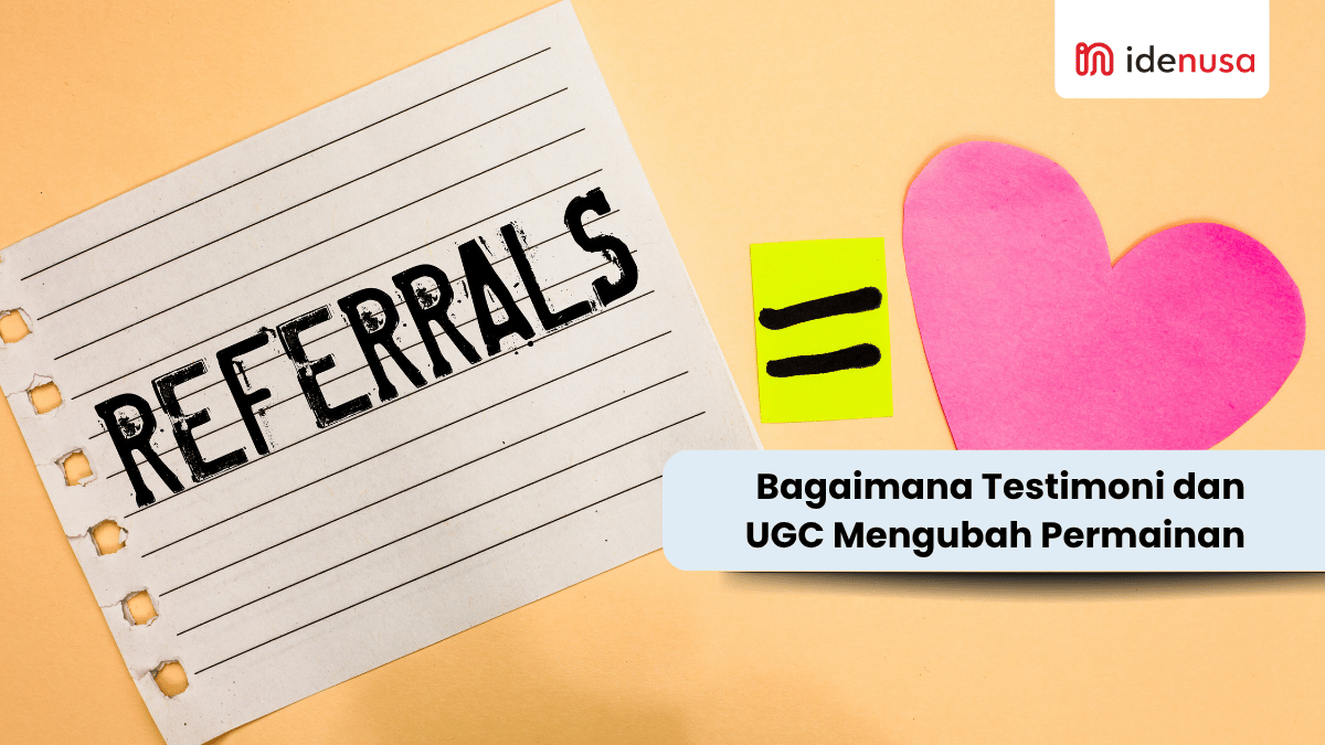 Bagaimana Testimoni dan UGC Mengubah Game
