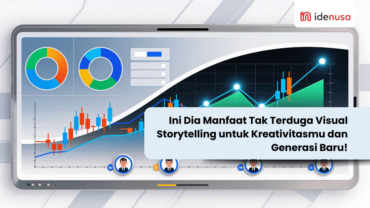 Manfaat Tak Terduga Visual Storytelling untuk Kreativitasmu - IdeNusa
