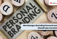 Membangun Branding Personal yang Otentik dan Konsisten - IdeNusa