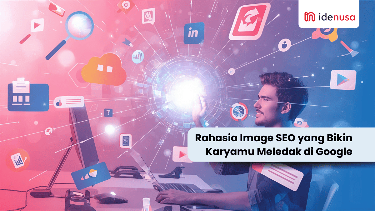 Rahasia Image SEO yang Bikin Karyamu Meledak di Google