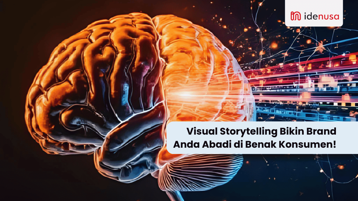 Visual Storytelling Bikin Brand Anda Abadi di Benak Konsumen!
