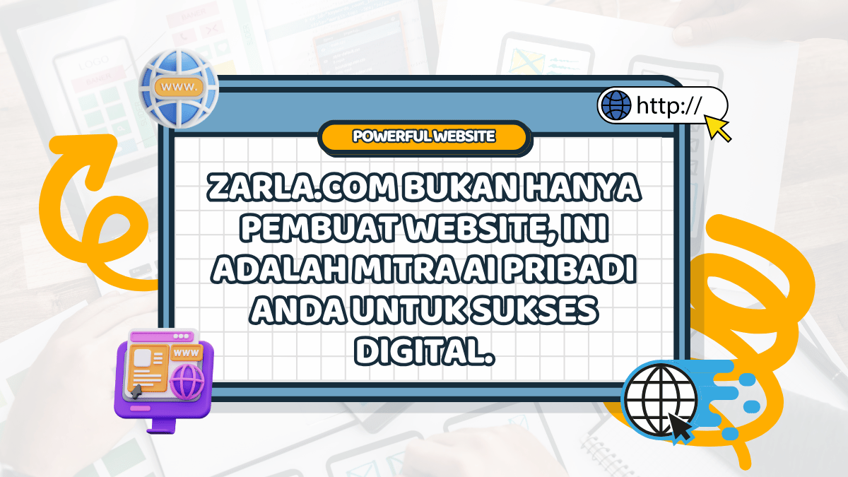 Panduan Lengkap Mengoptimalkan Zarla.com untuk Produktivitas Maksimal